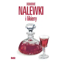 Domowe nalewki i likiery