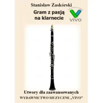 Gram z pasj� na klarnecie. Utwory zaawansowane