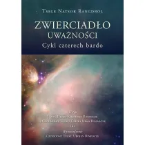 Zwierciad�o uwa�no�ci. Cykl czterech bardo
