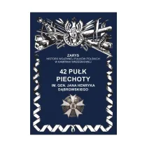 42 Pu�k piechoty Im. Jana Henryka D�browskiego