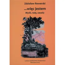 Wi�c jestem My�li rady zasady