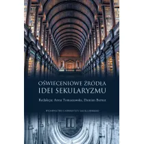 O�wieceniowe �r�d�a idei sekularyzmu