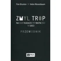 Zmyl trop. Na barykadach prywatno�ci w sieci. Przewodnik