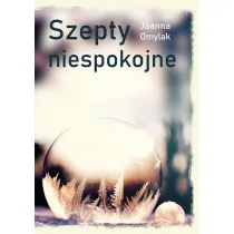 Szepty niespokojne