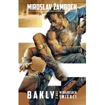 W obj�ciach �mierci. Tom 2. Bakly