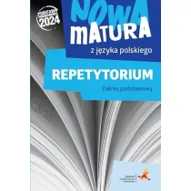 Nowa matura z jzyka polskiego. Repetytorium ZP