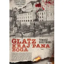 Glatz. Kraj Pana Boga