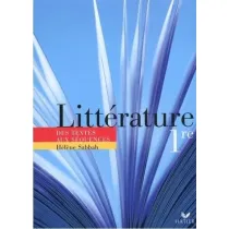Litterature 1e. Des textes aux sequences
