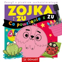 Zojka i Zu. Co powstanie z Zu? Zeszyt z pisakiem sucho�cieralnym
