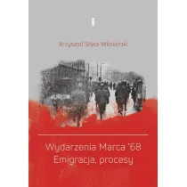 Wydarzenia Marca `68. Emigracja, procesy