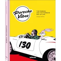 Porsche Vibes. The Passion and the Porsche Way of Life wer. angielska