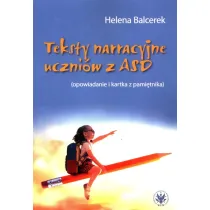 Teksty narracyjne uczni�w z ASD