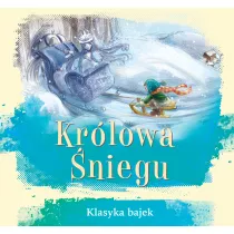 Krlowa niegu. Klasyka bajek