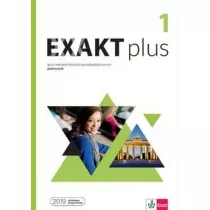 Exakt plus 1. Podrcznik do jzyka niemieckiego dla szk ponadpodstawowych