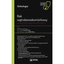 Rak w�trobowokom�rkowy. Nowotw�r inny ni� wszystkie