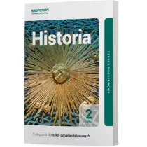 Historia 2. Podrcznik. Cz 2. Zakres podstawowy. Szkoy ponadpodstawowe