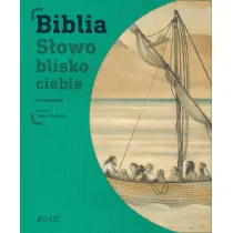 Biblia. S�owo blisko ciebie