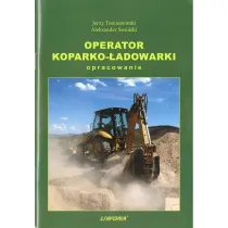 Operator koparko-�adowarki. Opracowanie