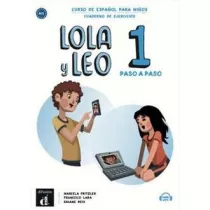 Lola y Leo paso a paso 1. J�zyk hiszpa�ski. �wiczenia