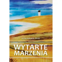 Wytarte marzenia