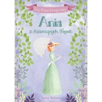 Ania z Szumicych Topoli