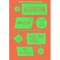 The Algorithm. How AI can Hijack Your Career and Steal Your Future wer. angielska