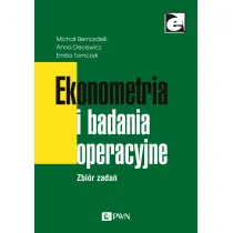 Ekonometria i badania operacyjne. Zbi�r zada�