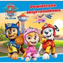 Powietrzna akcja ratunkowa. Psi Patrol