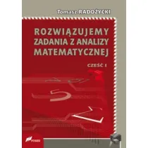 Rozwi�zujemy zadania z analizy matematycznej 1