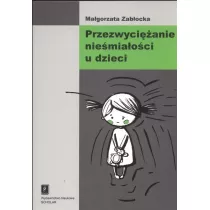 Przezwyci�anie nie�mia�o�ci u dzieci