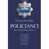 Policjanci. Ich najwa�niejsze sprawy