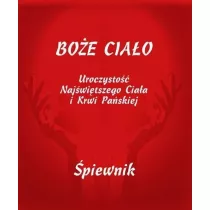 Boe Ciao. Uroczysto Najwitszego Ciaa i Krwi Paskiej. piewnik