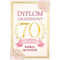 Karnet B6 70 Urodziny damskie, dyplom dla najfajniejszej kobiety na �wiecie