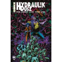 Hydraulik dusz. DC Horror