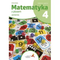 Matematyka z plusem 4. Arytmetyka. wiczenia. Wersja B. Cz 1/2