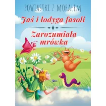 Powiastki z... Ja� i �odyga fasoli, Zarozumia�a...