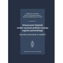 Uniwersytet Gda�ski wobec wyzwa� polityki..
