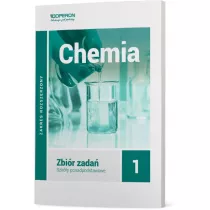 Chemia 1. Zbi�r zada�. Zakres rozszerzony. Szko�y ponadpodstawowe