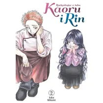 Kaoru i Rin. Rozkwitaj�c z tob� #2