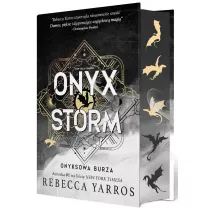 Onyx Storm. Onyksowa burza. Empireum. Tom 3 (barwione brzegi)