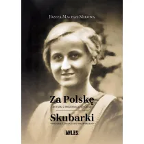 Za Polsk� / Skubarki
