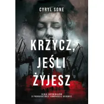 Krzycz, je�li �yjesz