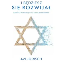 I b�dziesz si� rozwija�