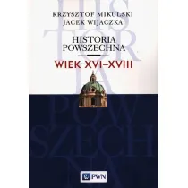 Historia powszechna Wiek XVI-XVIII