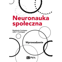 Neuronauka spo�eczna. Wprowadzenie