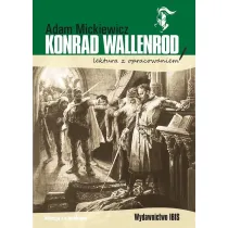 Konrad Wallenrod. Lektura z opracowaniem