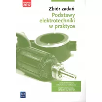 Zbir zada. Podstawy elektrotechniki w praktyce. Brana elektroniczna, informatyczna i elektryczna