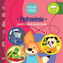 Przygody Fenka. Zwroty grzecznociowe. Pozdrowienia