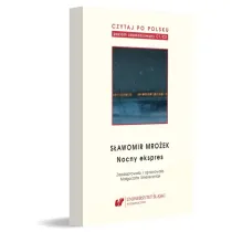 S�awomir Mro�ek: Nocny ekspres. Czytaj po polsku. Tom 11