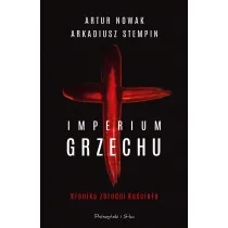 Imperium grzechu. Kronika zbrodni Ko�cio�a. Du�e Litery
